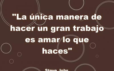 Amar lo que haces.